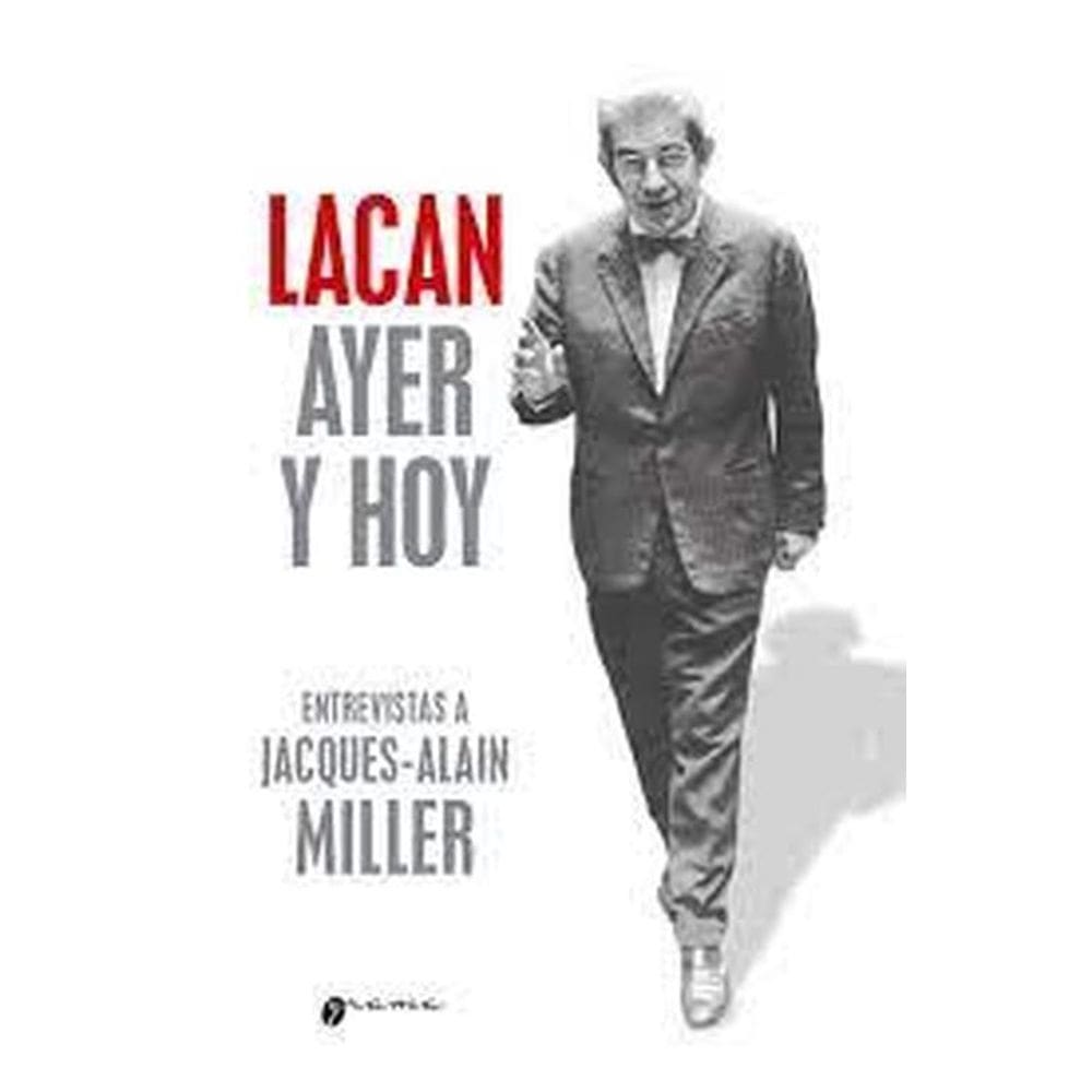 Lacan Ayer Y Hoy