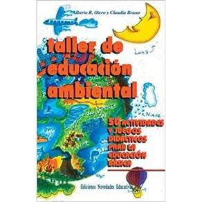 Taller De Educación Ambiental 50 Actividades Y Juegos Didácticos