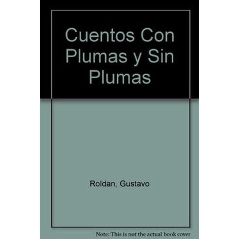 Cuentos con plumas y sin plumas