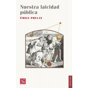 Nuestra Laicidad Publica = Our Public Secularism