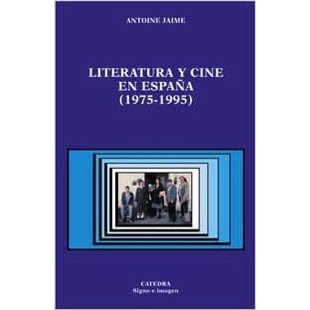 Literatura Y Cine En Espa a 19751995