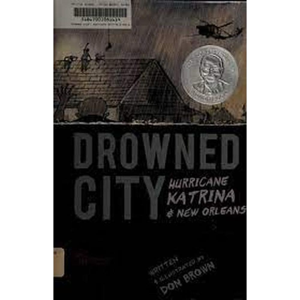 Drowned City: Hurricane Katrina and New Orleans (en Inglés)