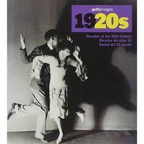 1920S Gettyimages Decades Of The 20Th Century