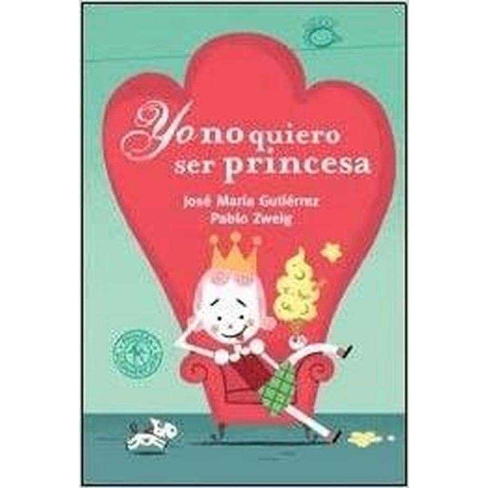 Yo no quiero ser princesa