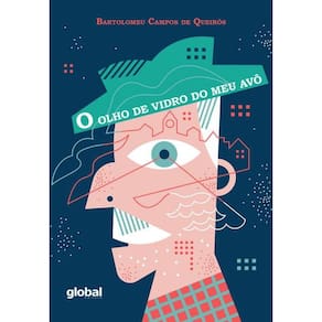 O Olho de Vidro do Meu Avô