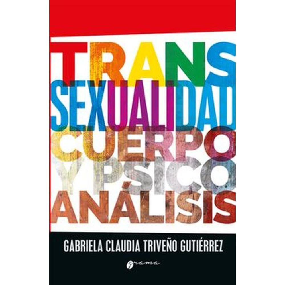 Trans Sexualidad Cuerpo E Pisco Anilisis