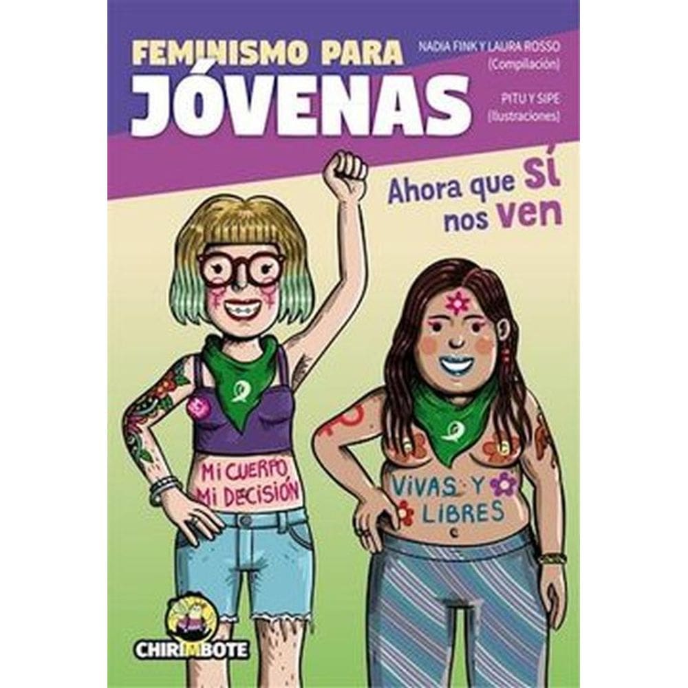 Feminismo Para Jóvenas Ahora Que Sí Nos Ven