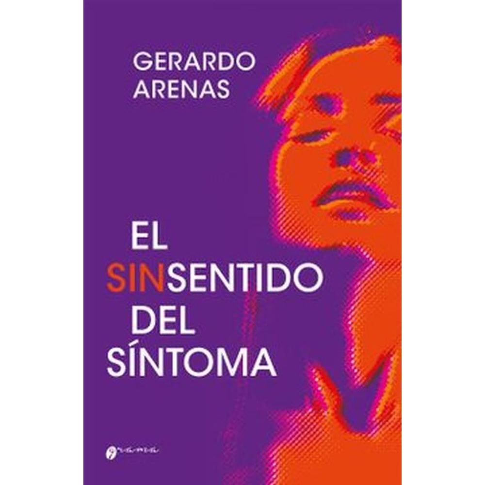 El Sinsentido Del Sintoma