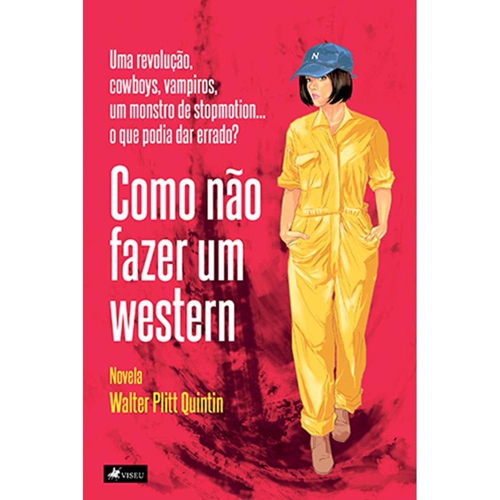 Como na~o fazer um western