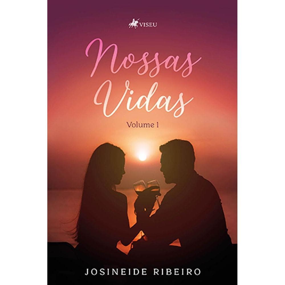 Nossas vidas: Volume 1