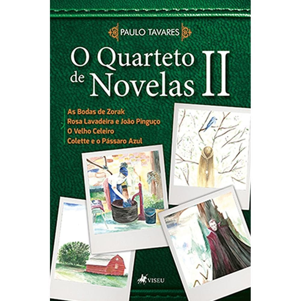 O quarteto de Novelas II