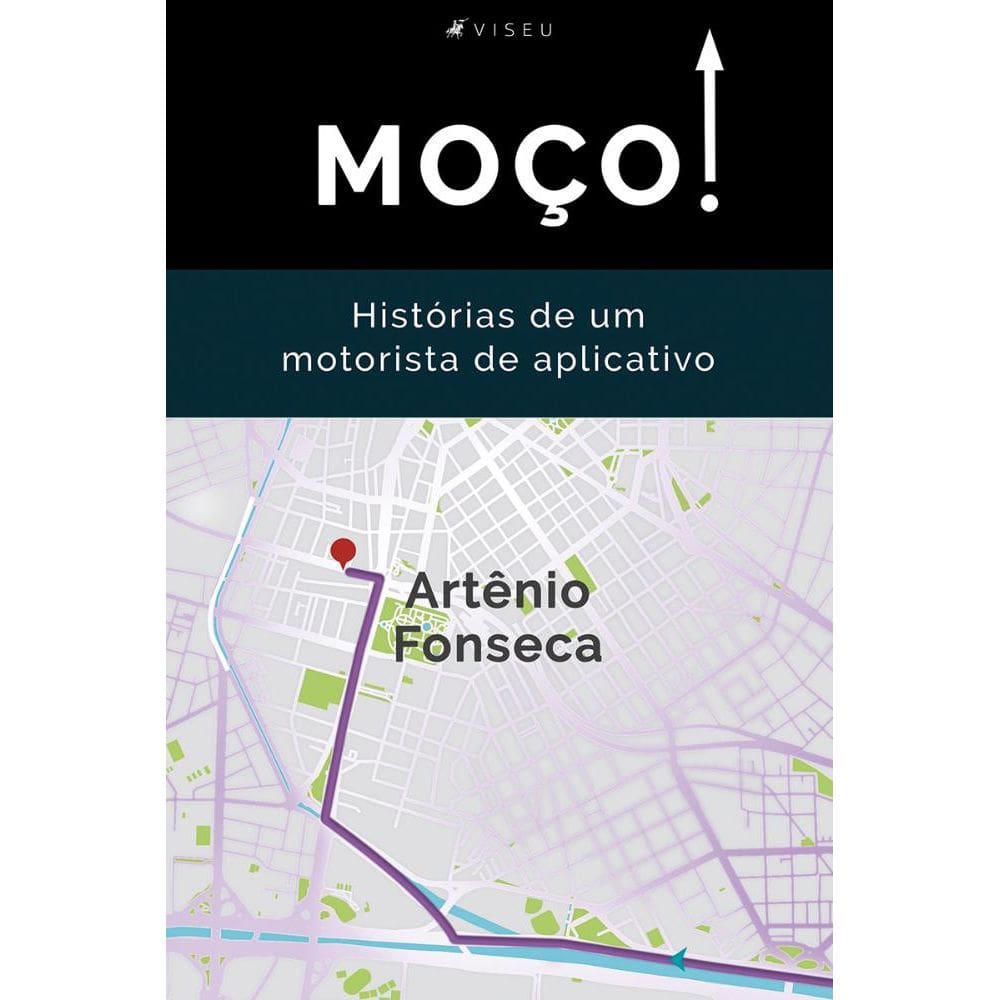Moço! : Histórias de um motorista de aplicativo