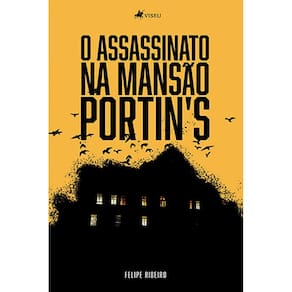 O assassinato na mansa~o Portins