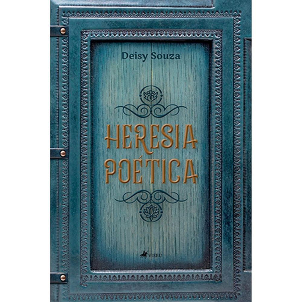 Heresia Poe´tica