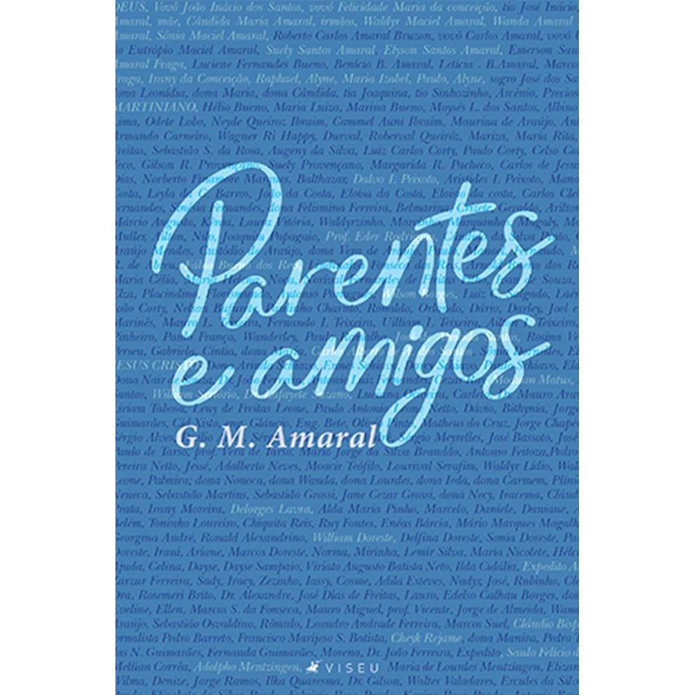 Parentes e amigos