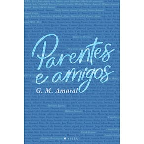 Parentes e amigos