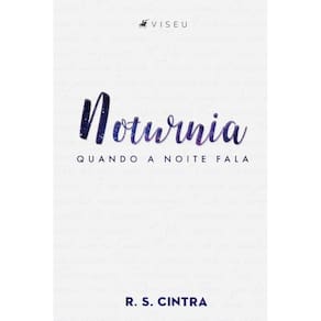 Noturnia : quando a noite fala