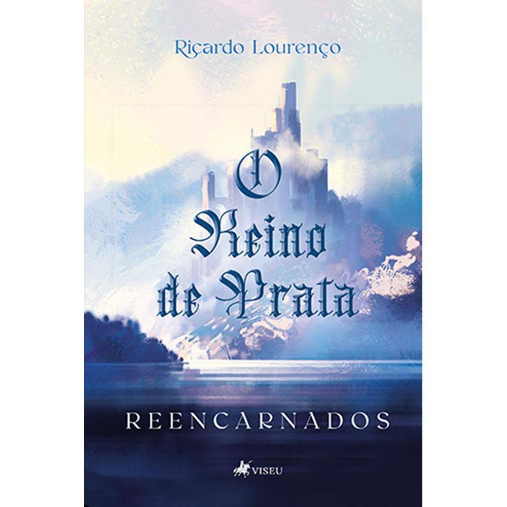 O Reino de Prata: Reencarnados