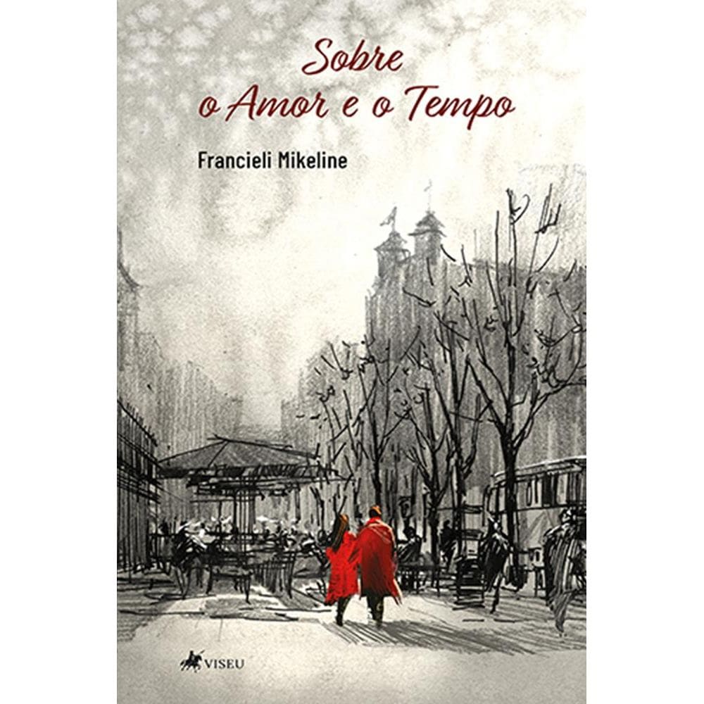 Sobre o Amor e o Tempo