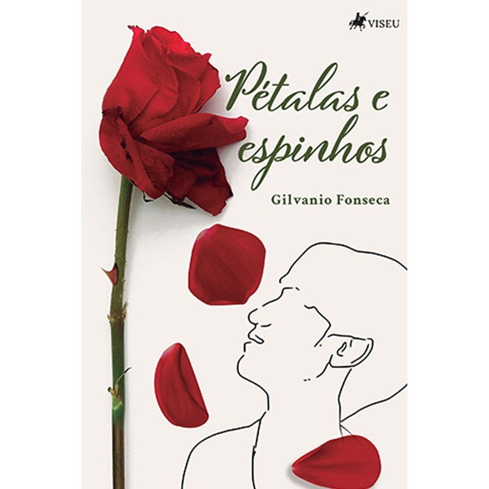 Pe´talas e espinhos