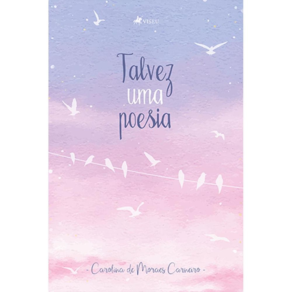 Talvez uma poesia