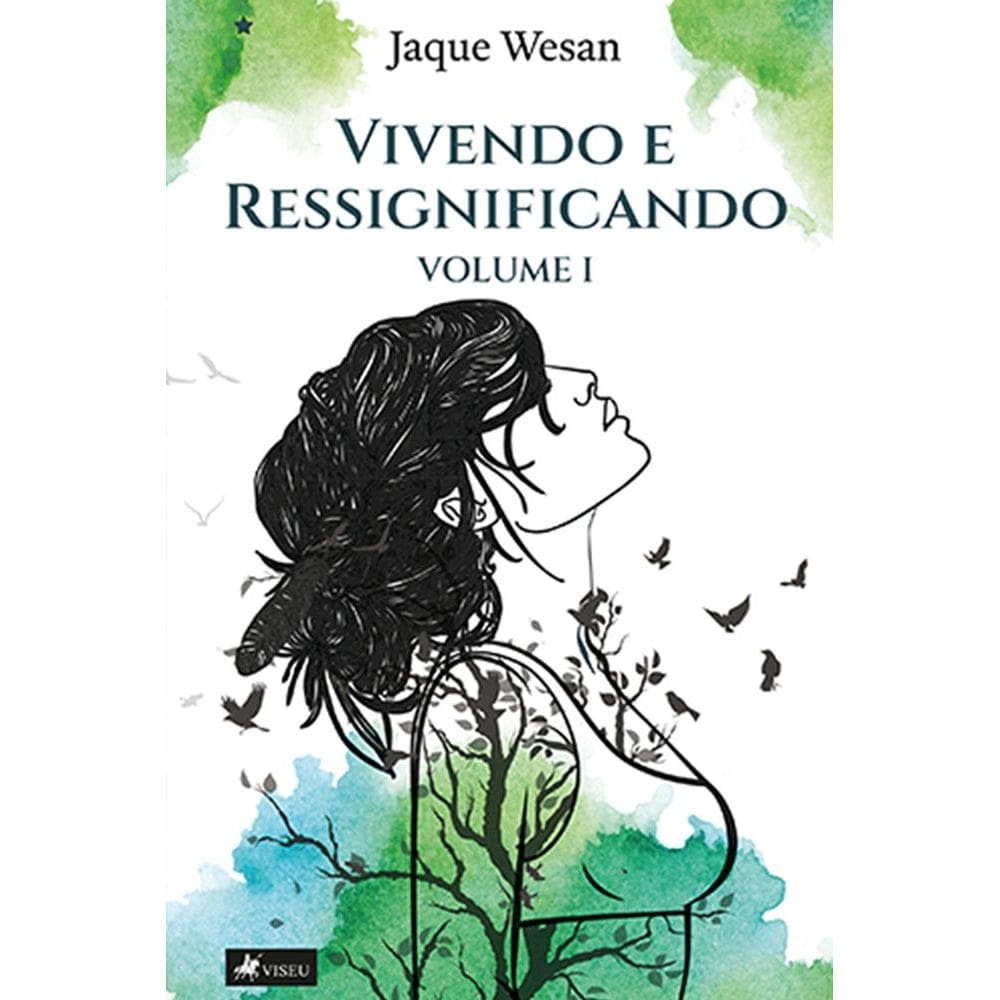 Vivendo e Ressignificando I: Volume 1