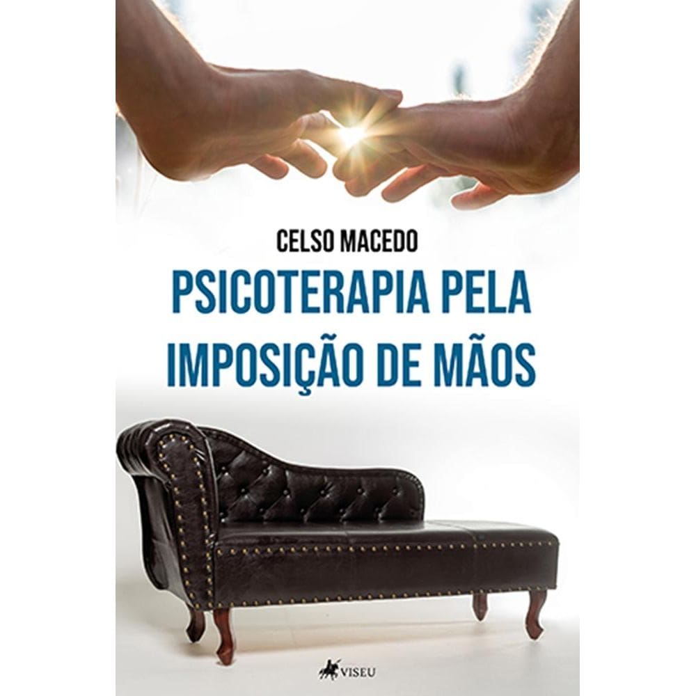 Psicoterapia pela imposic¸a~o de ma~os