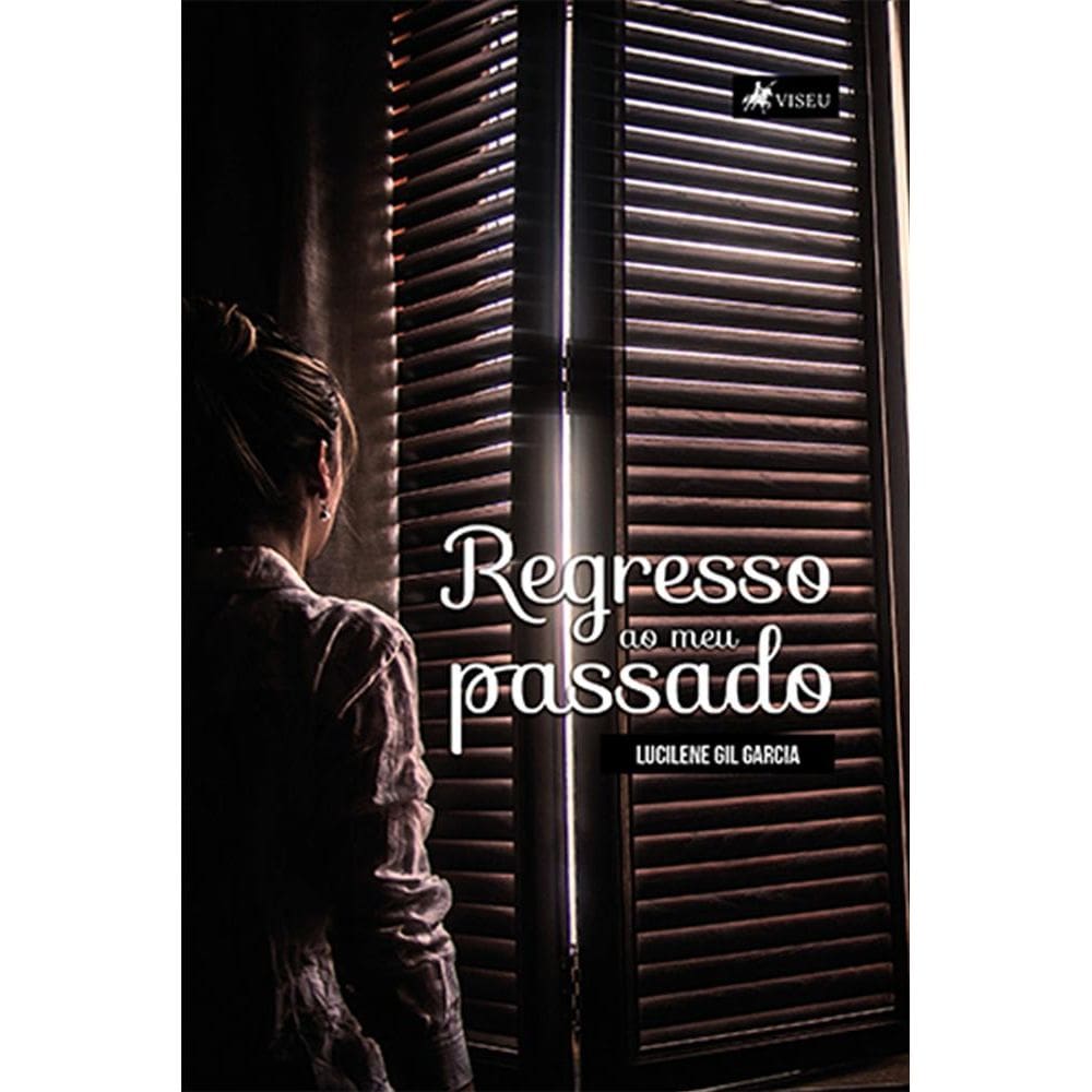 Regresso ao meu passado