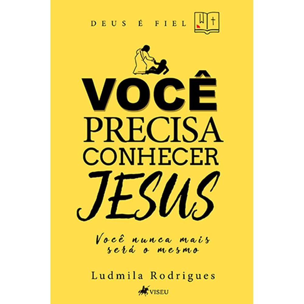 Voce^ precisa conhecer Jesus