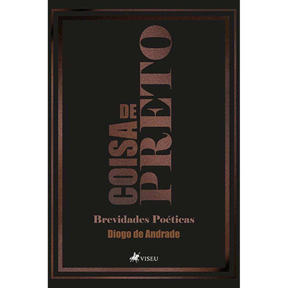 Coisa de preto: Brevidades poéticas