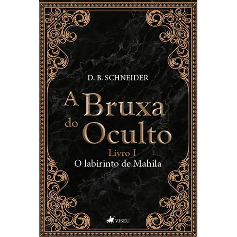 A Bruxa do Oculto: O Labirinto de Mahila