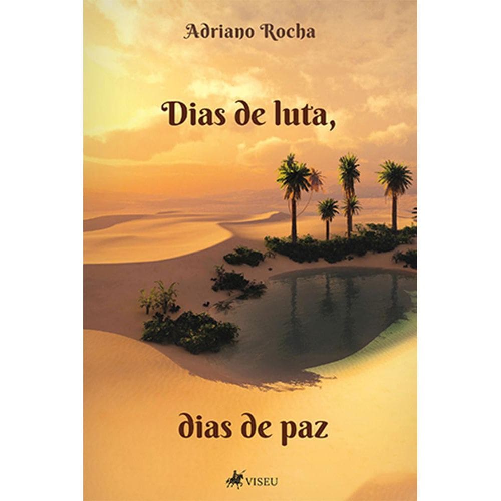 Dias de luta, dias de paz