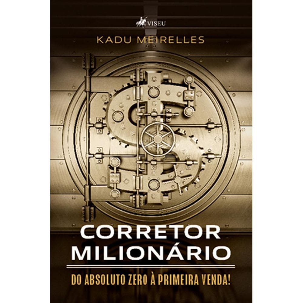 Corretor miliona´rio: Do absoluto zero à primeira venda!