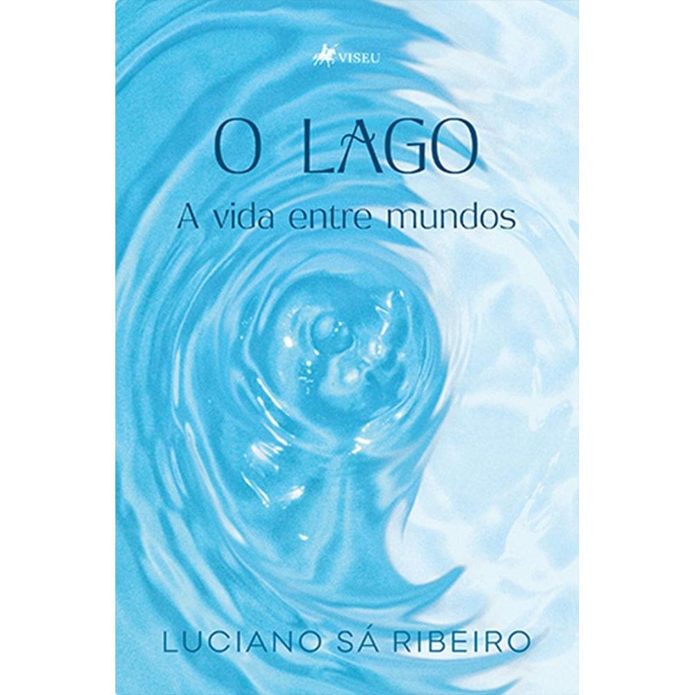 O Lago: A vida entre mundos