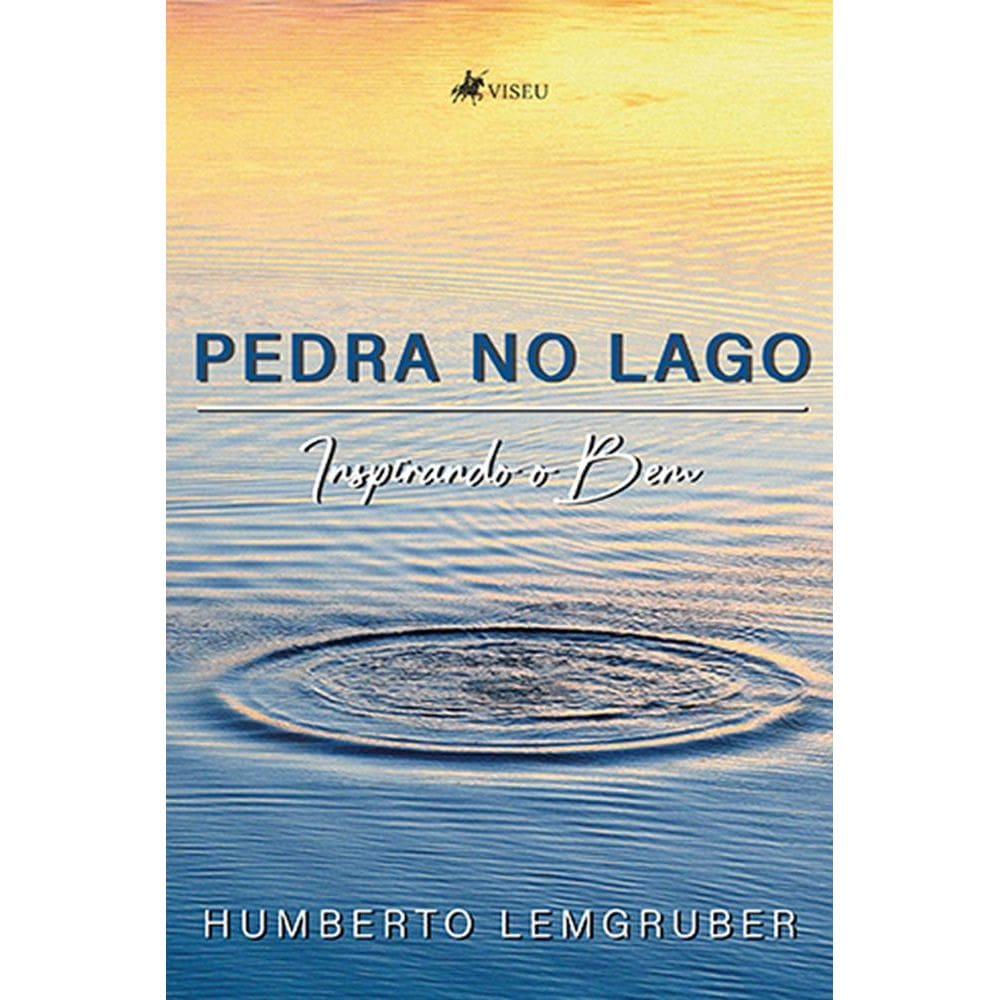 Pedra no Lago: Inspirando o Bem