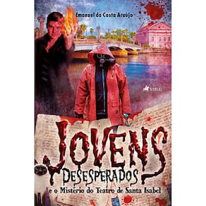 Jovens desesperados e o Miste´rio do Teatro de Santa Isabel