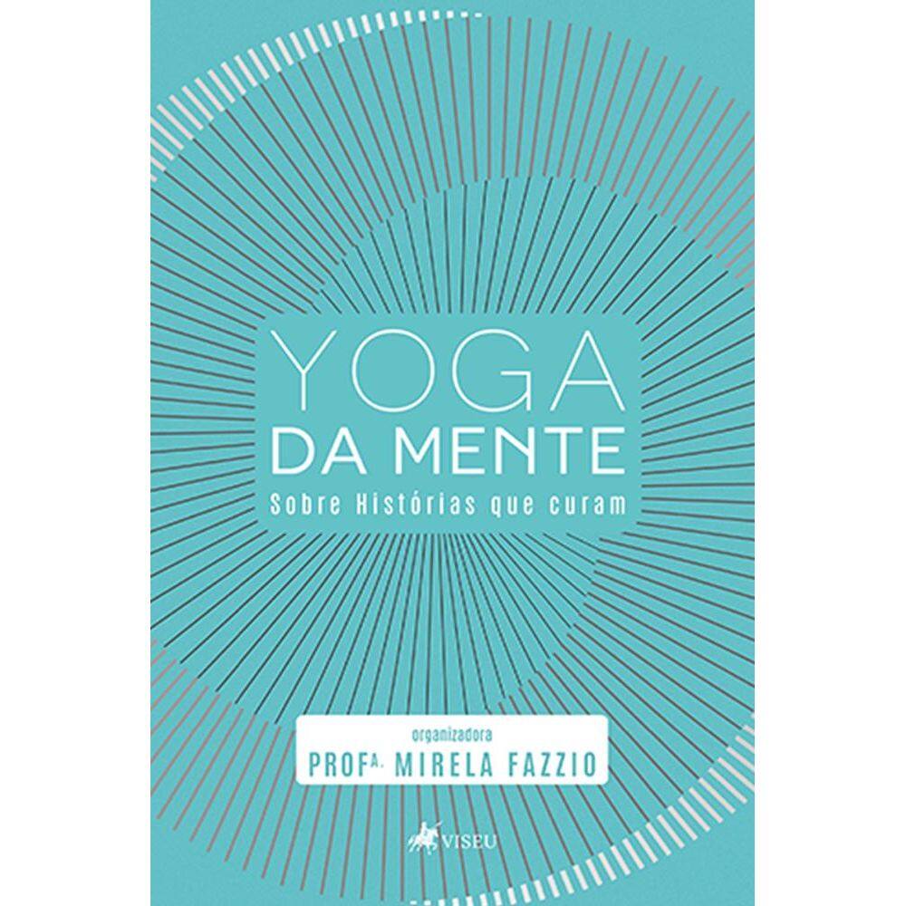 Yoga da Mente: Sobre Histórias que curam