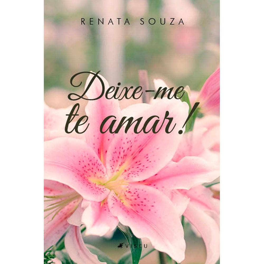 Deixe-me te amar!