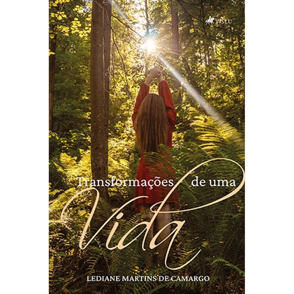 Transformac¸o~es de uma Vida