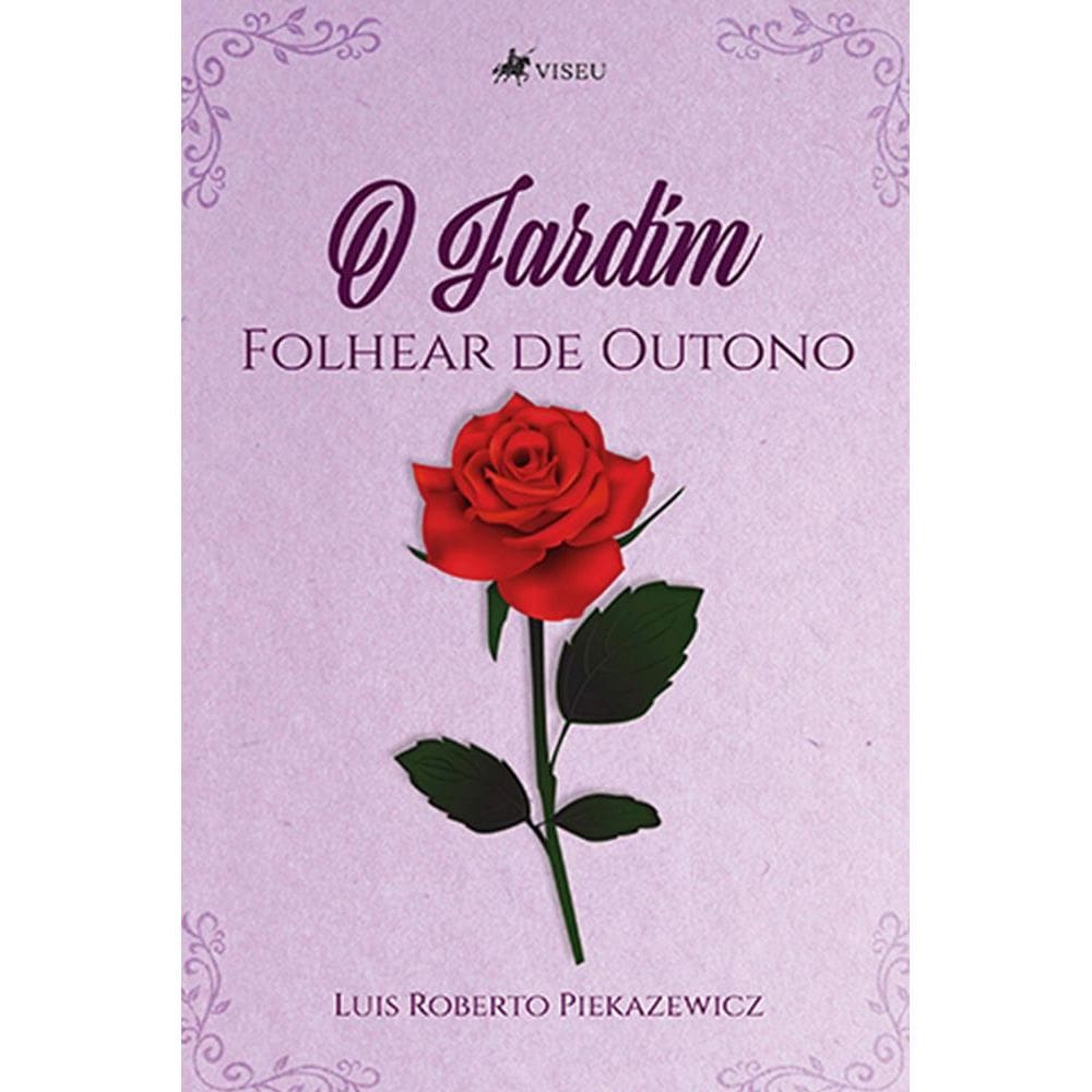 O Jardim: Folhear de Outono