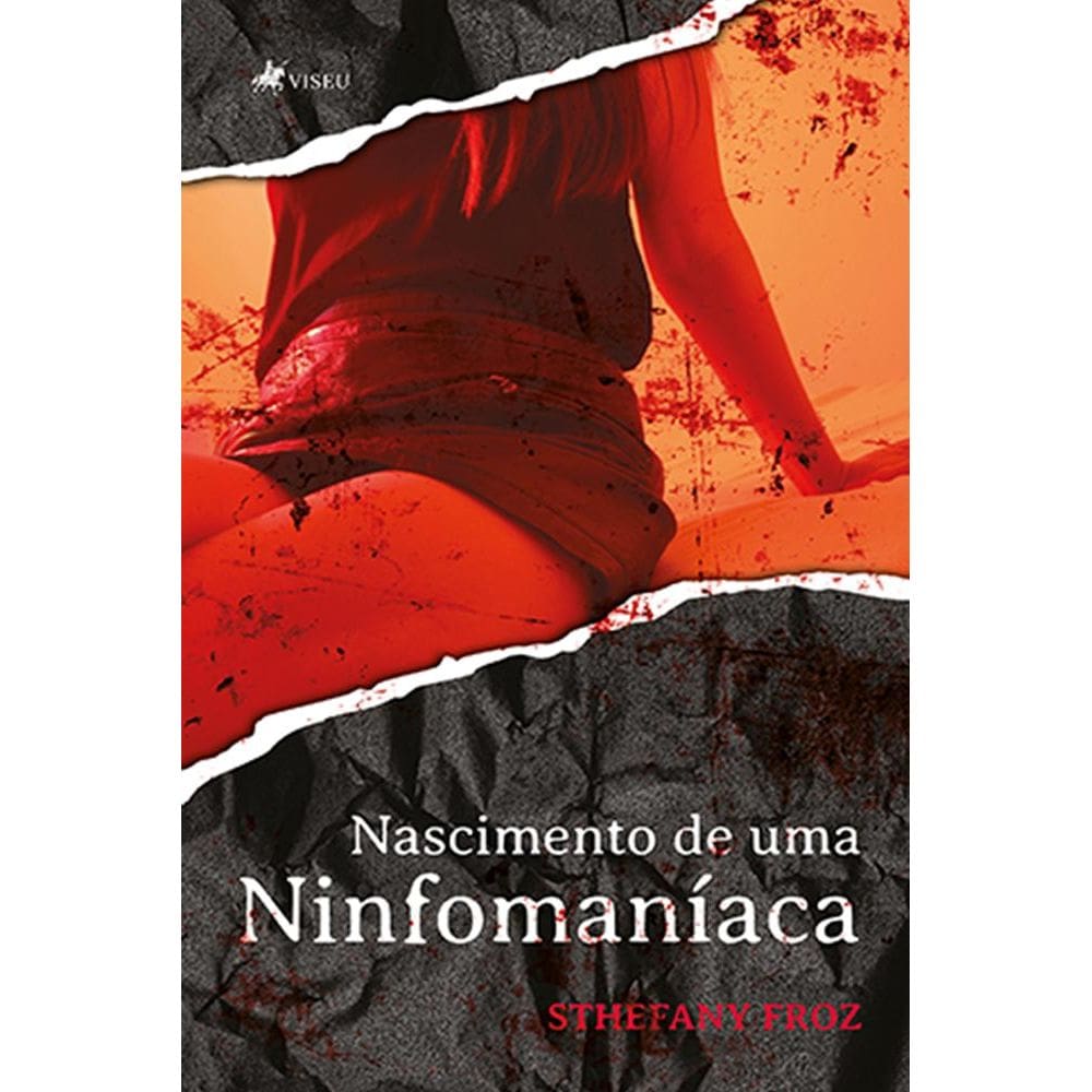 Nascimento de uma Ninfomani´aca