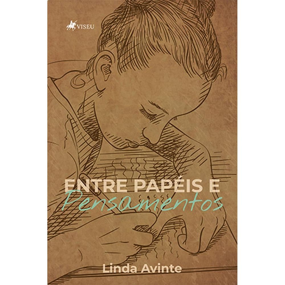 Entre pape´is e pensamentos