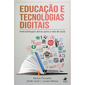 Educac¸a~o e tecnologias digitais: Metodologias ativas para sala de aula