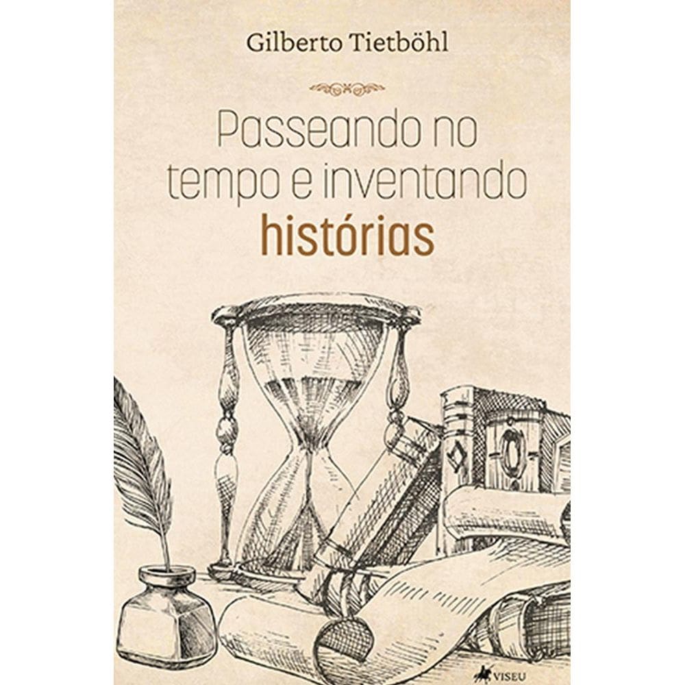 Passeando no tempo e inventando histo´rias