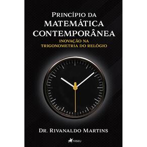 Princípio da matemática contemporânea: inovação na trigonometria do relógio