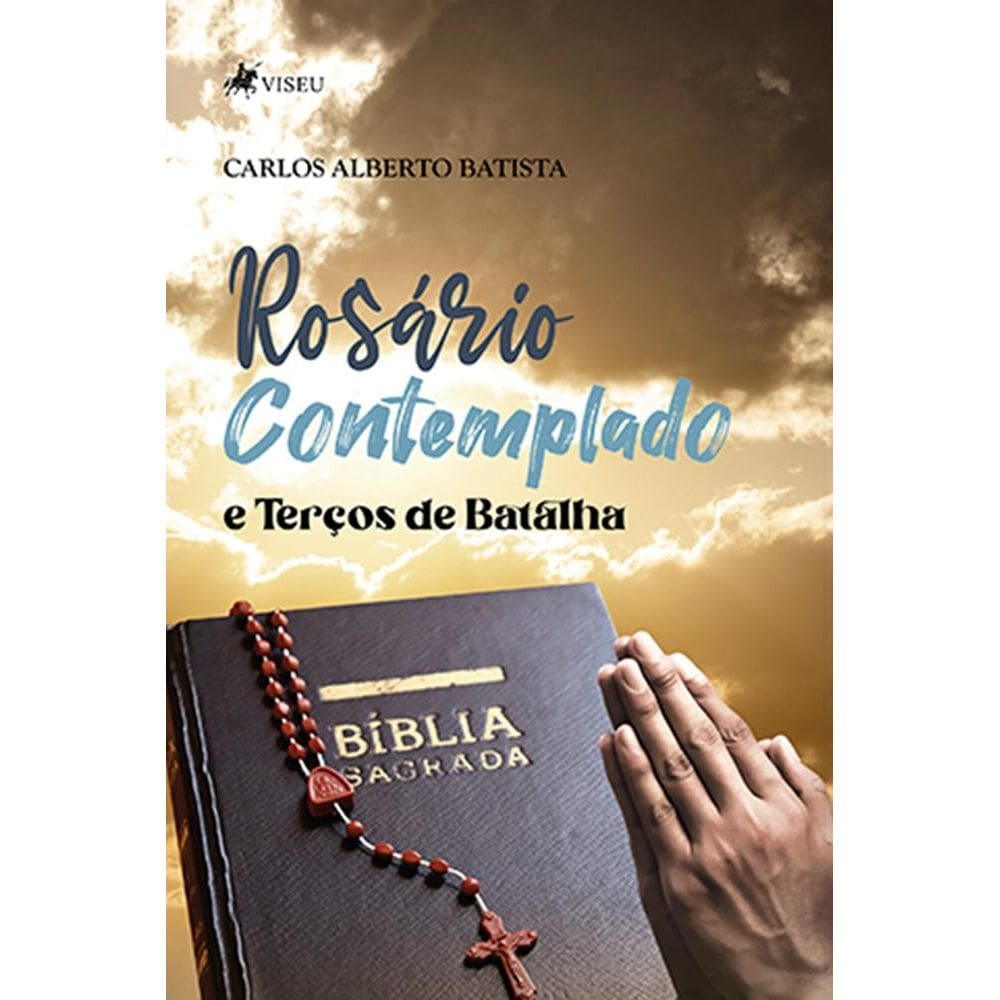Rosário Contemplado e Terc¸os de Batalha