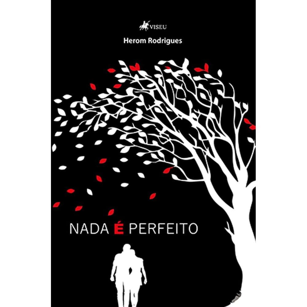 Nada e´ perfeito