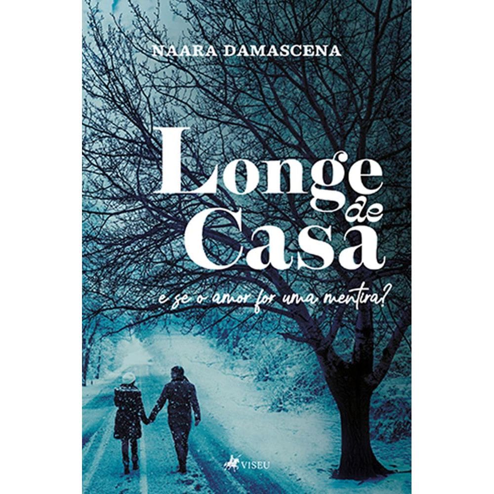 Longe de casa: e se o amor for uma mentira