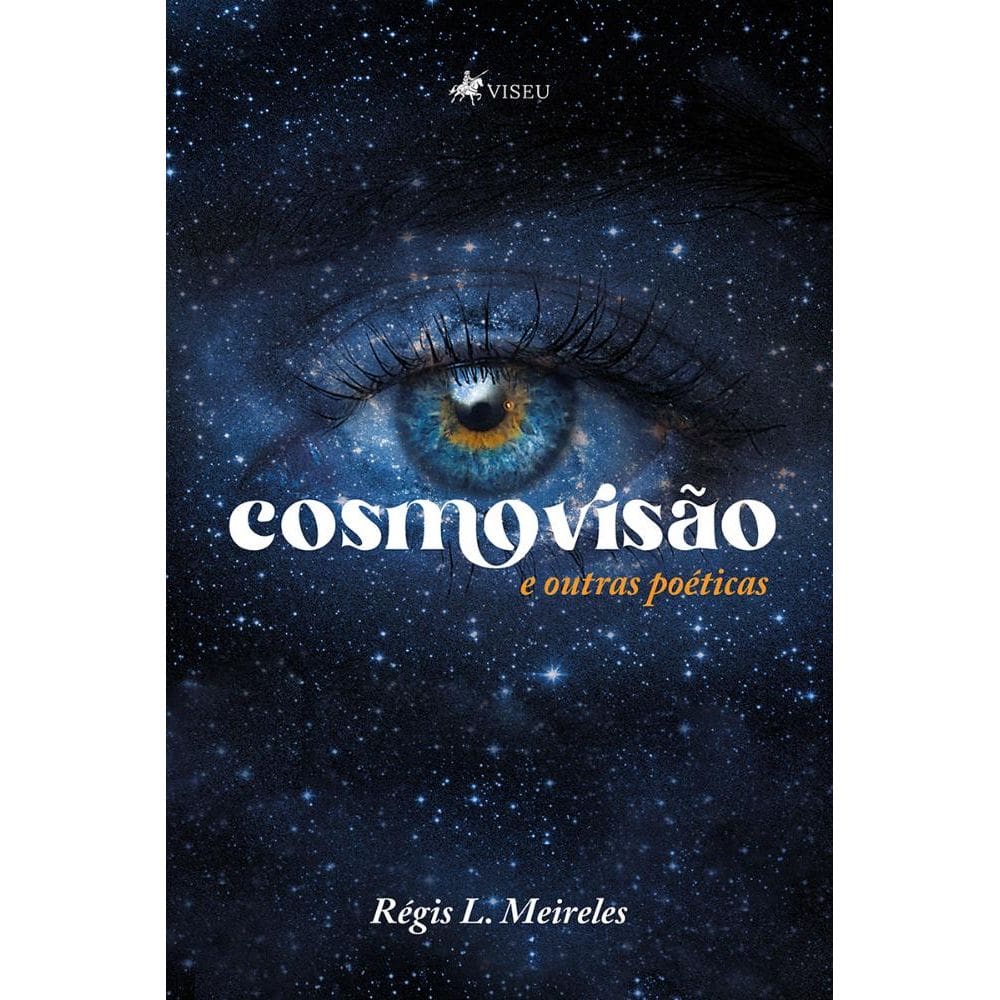 Cosmovisão e outras poéticas