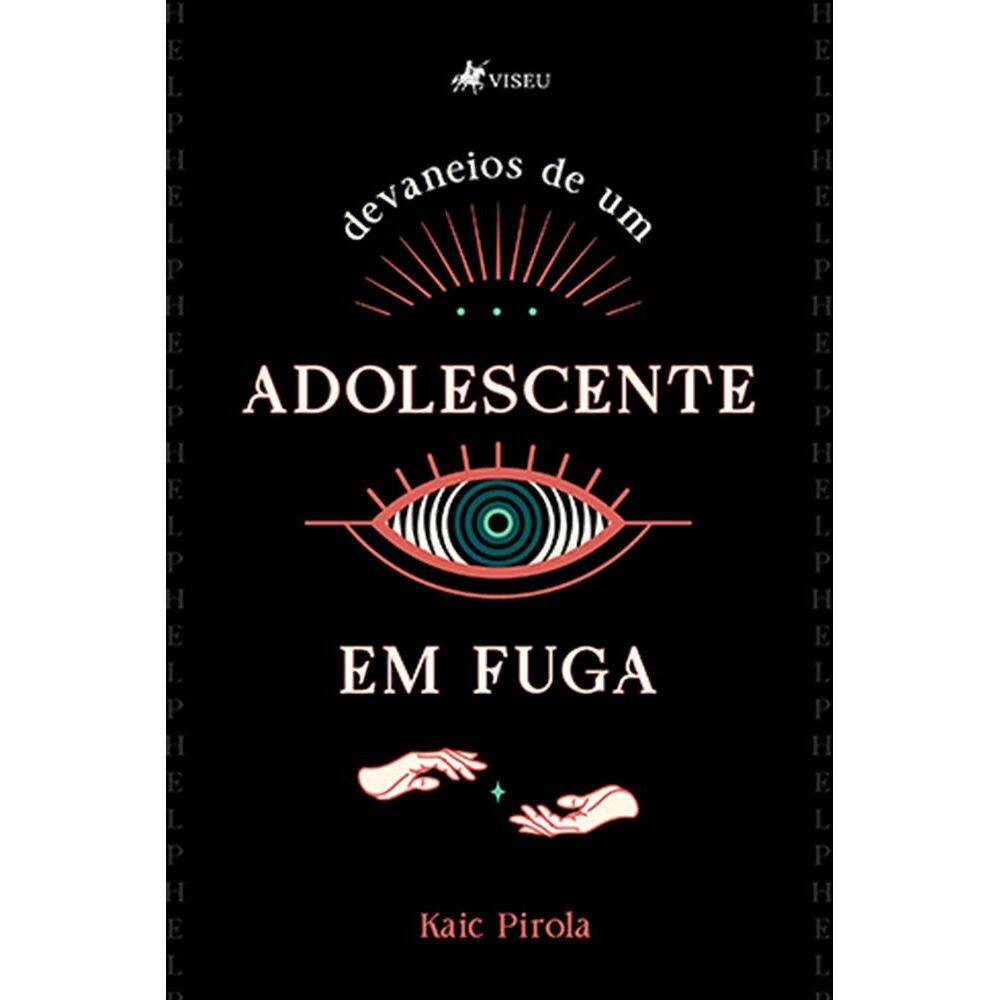 Devaneios de um adolescente em fuga